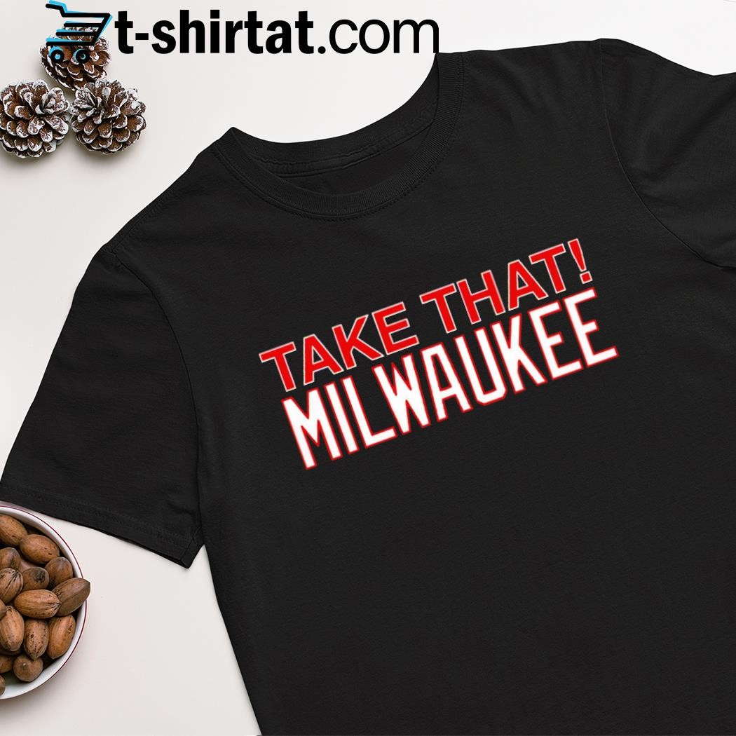 Top take That Milwaukee shirt