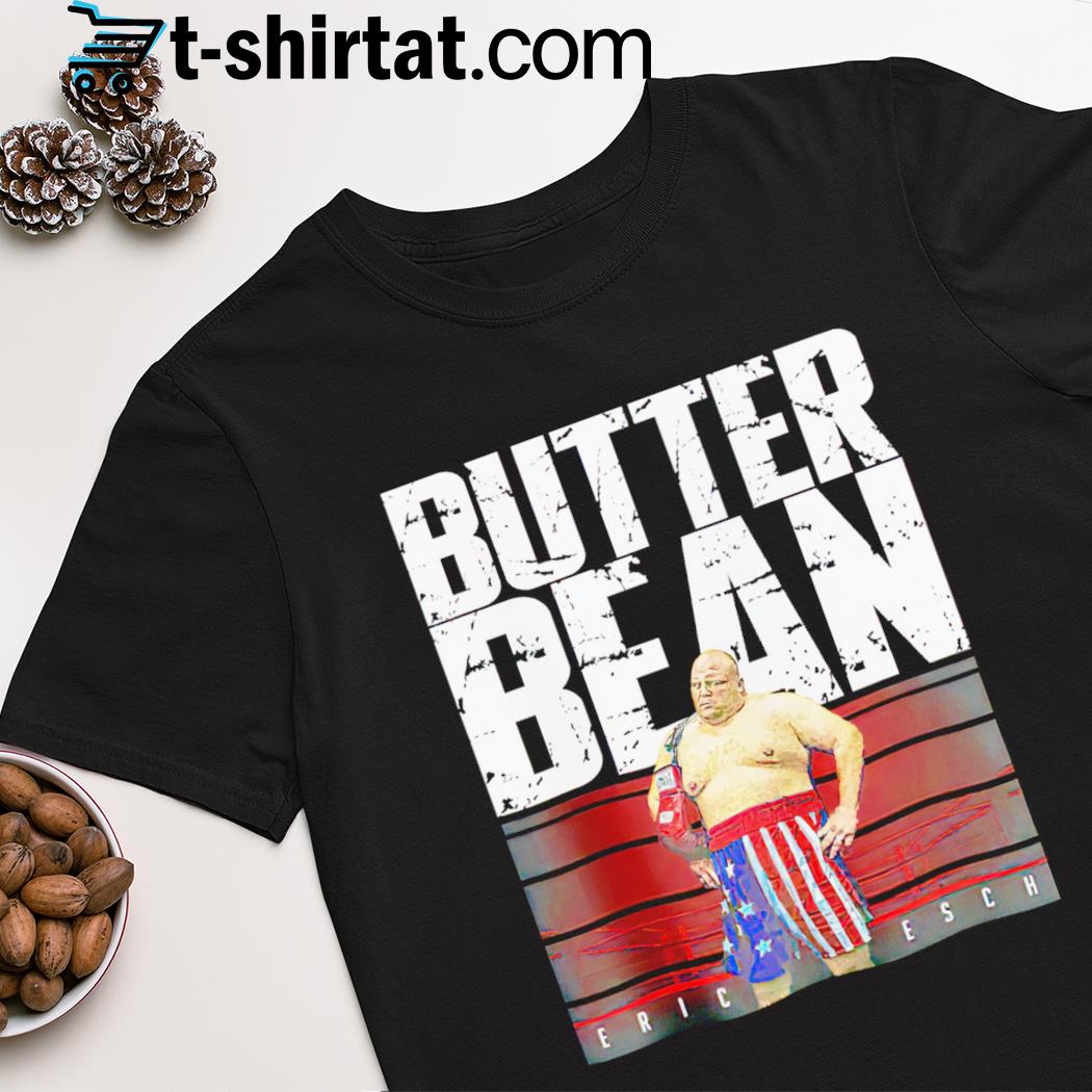 Butterbean fight night shirt