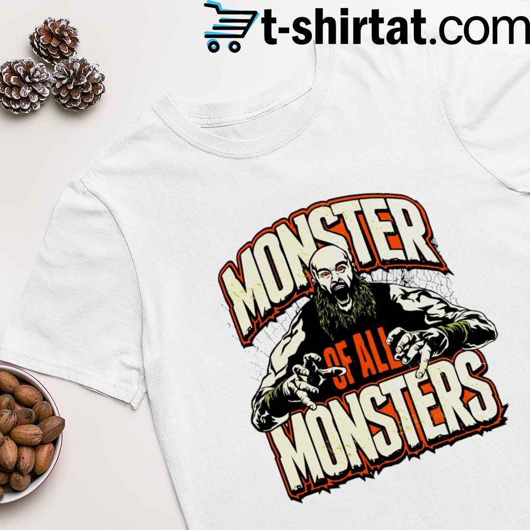 Gray Braun Strowman Monster Of All Monsters shirt