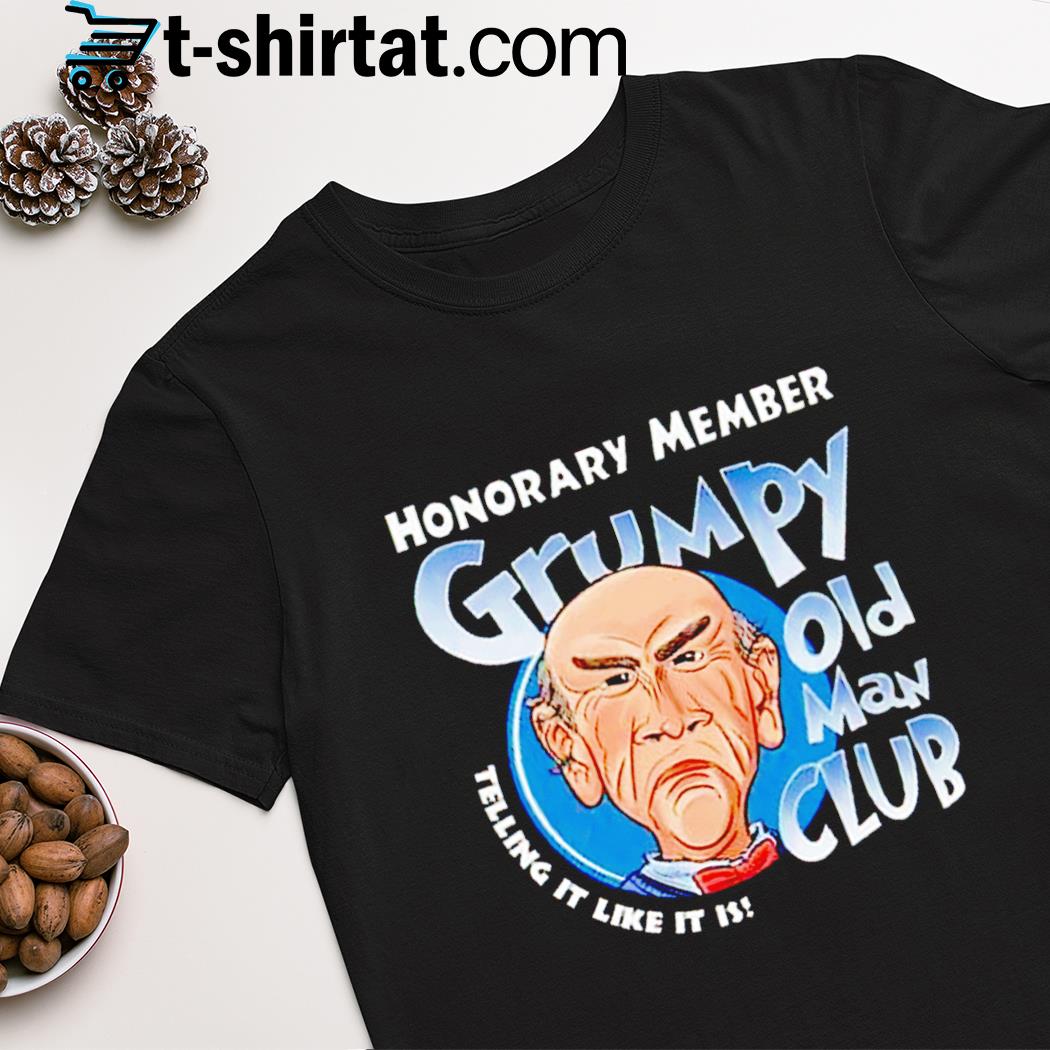 Jeff Dunham Walter honorary member grumpy old man club telling it like it is shirt