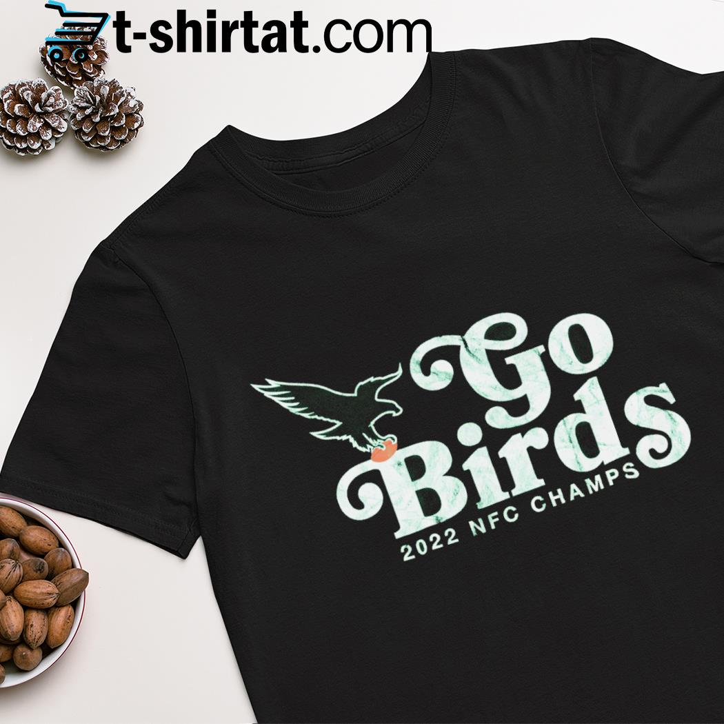 Philadelphia Eagles go birds 2022 NFC Champs shirt